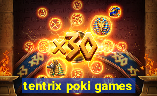 tentrix poki games